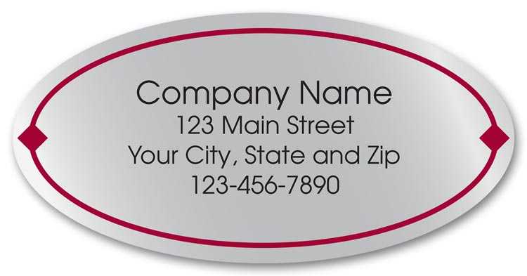 Small oval labels printed on silver weatherproof stock. Your company information within an elegant red border.