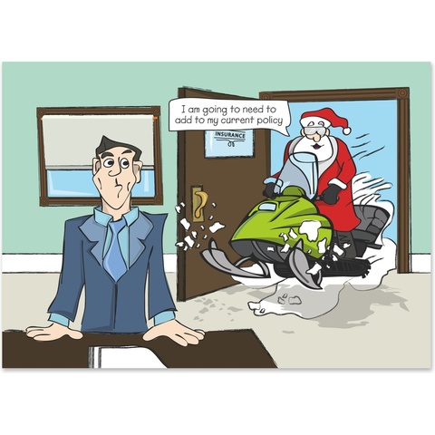 Funny insurance holiday card featuring Santa driving a snowmobile into an insurance office with a humorous policy update message