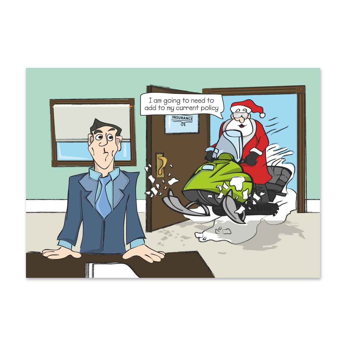 Funny insurance holiday card featuring Santa driving a snowmobile into an insurance office with a humorous policy update message